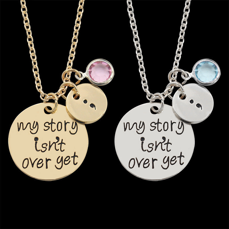 "My Story Isn't Over Yet" -  Crystal Charm Pendant Necklace