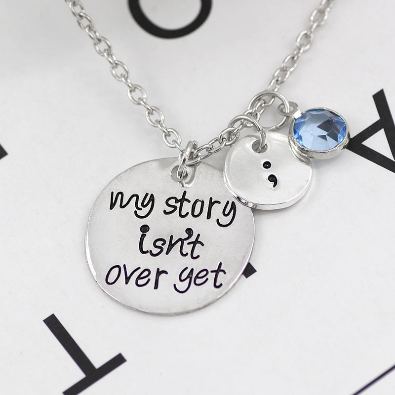 "My Story Isn't Over Yet" -  Crystal Charm Pendant Necklace