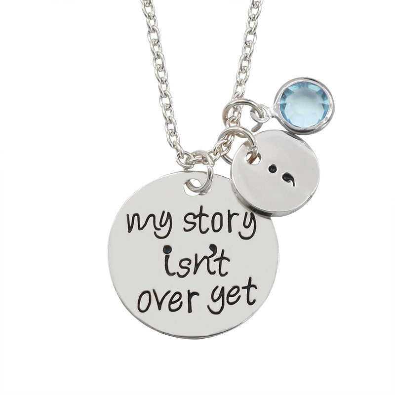 "My Story Isn't Over Yet" -  Crystal Charm Pendant Necklace