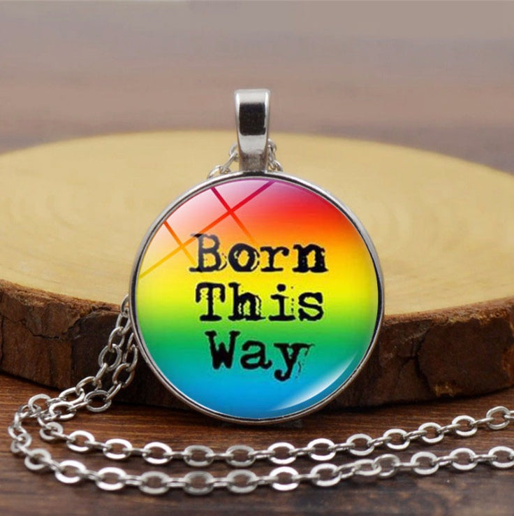 "Born This Way" - Rainbow Pride Necklace